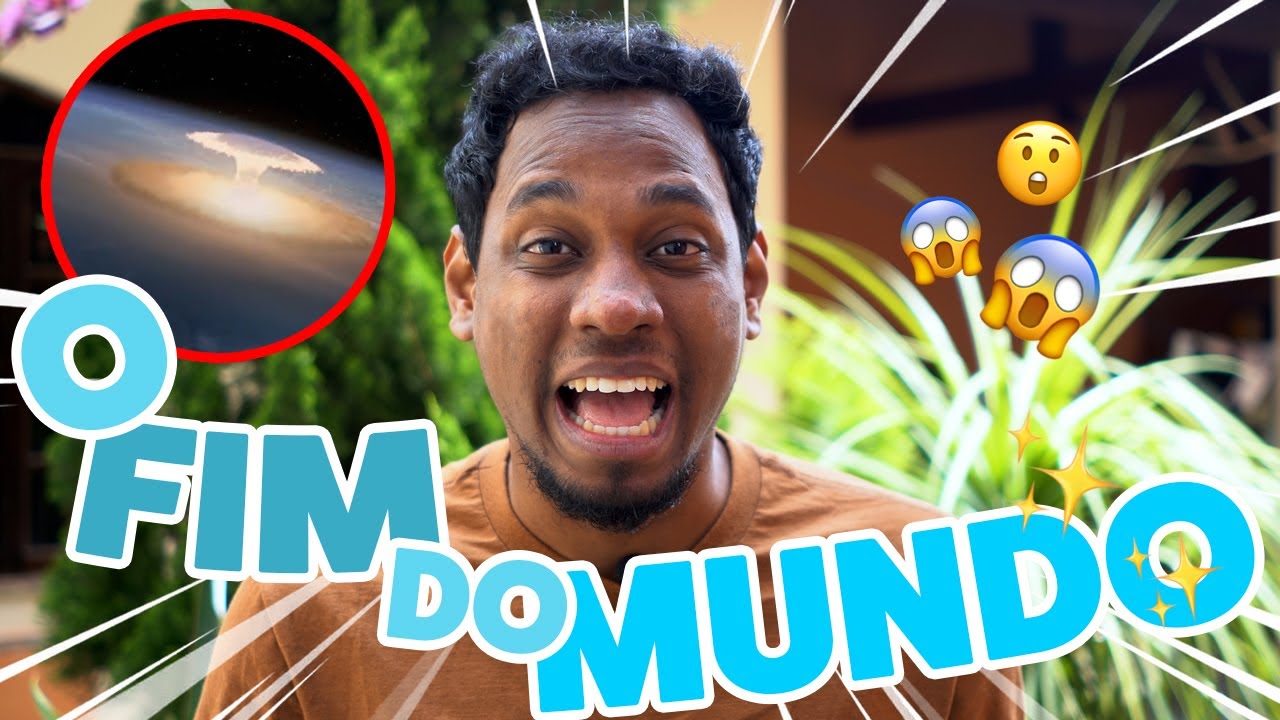 COMO O MUNDO VAI ACABAR?? 💥