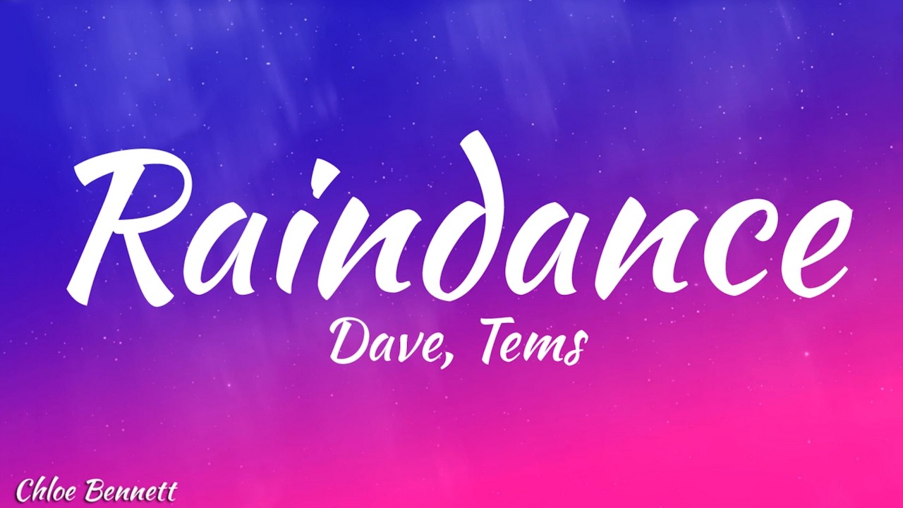 Dave - Raindance (Lyrics) ft. Tems