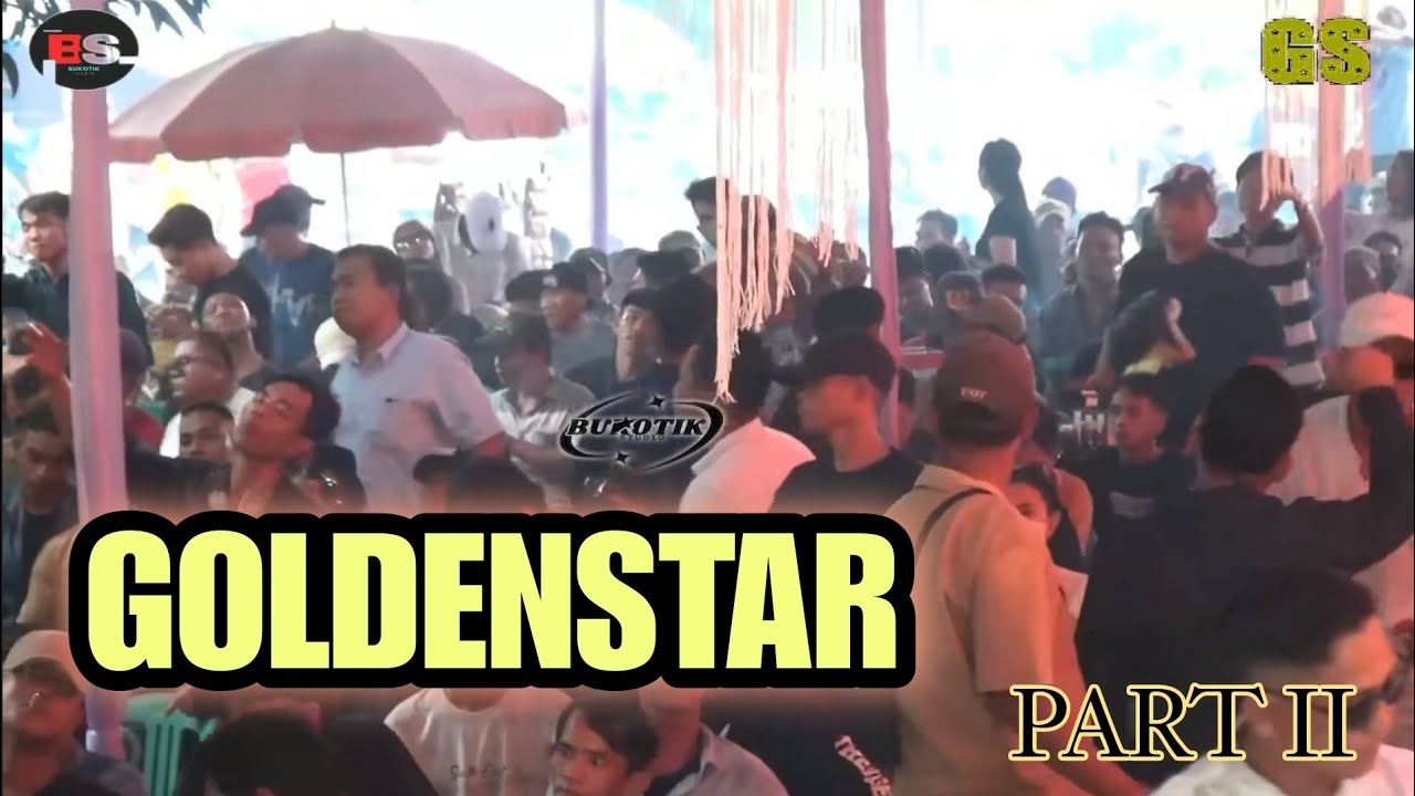 GOLDEN STAR PART 2 !! LIVE CAMPANG TIGA !! ANGGREK BULAN ! BUKOTIK STUDIO