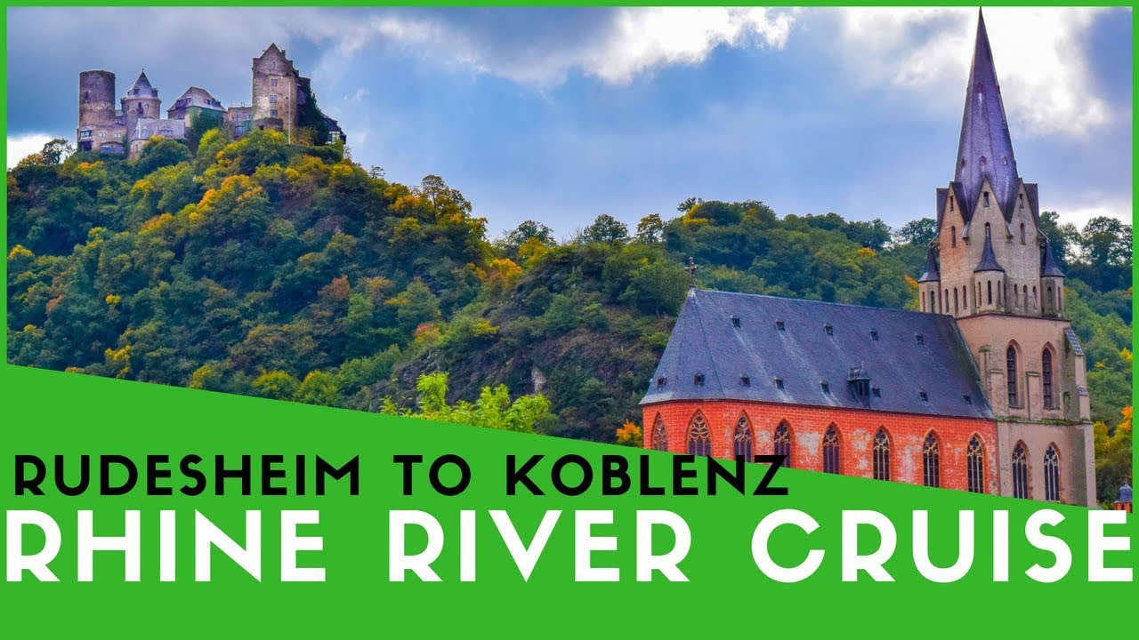 Rhine River Cruise from Rudesheim to Koblenz