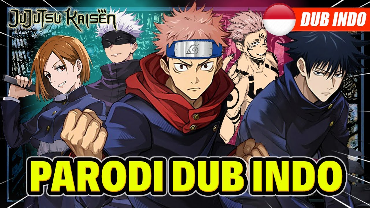 JUJUTSU KAISEN PARODI DUB INDONESIA