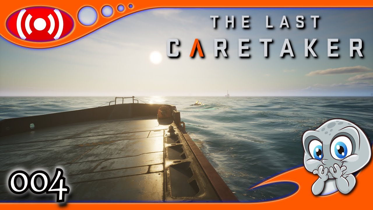 🔴The Last Caretaker 🤖004🤖 Die kleine Summse nehmen wir mit  🇩🇪