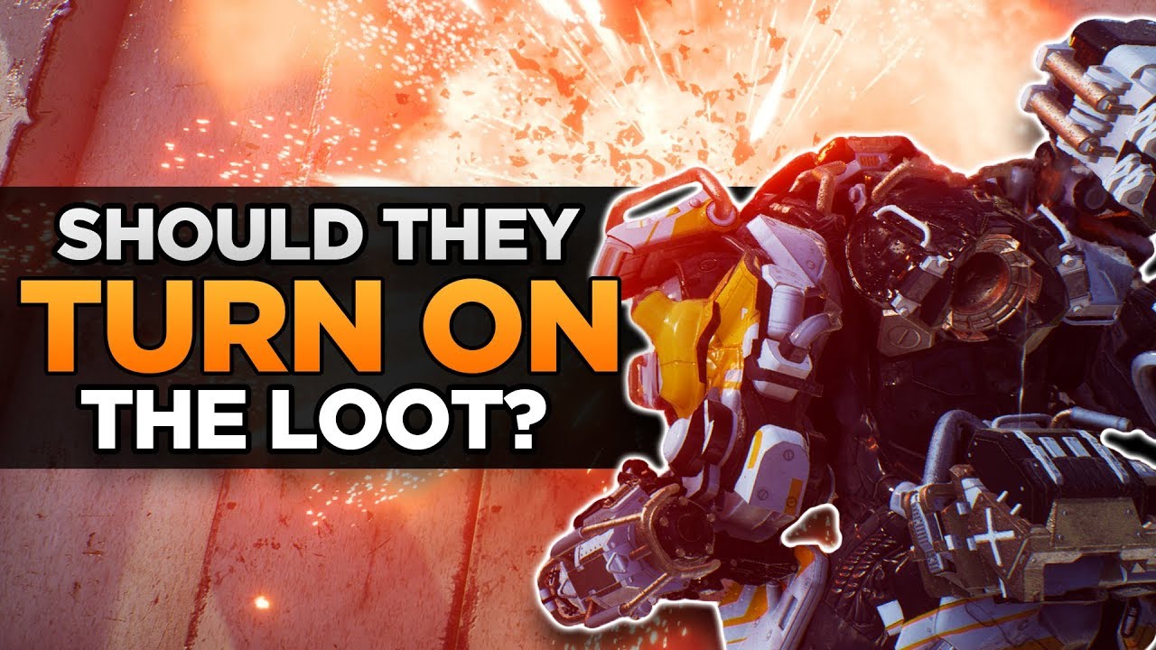 Anthem's Loot | Should BioWare Turn It On?