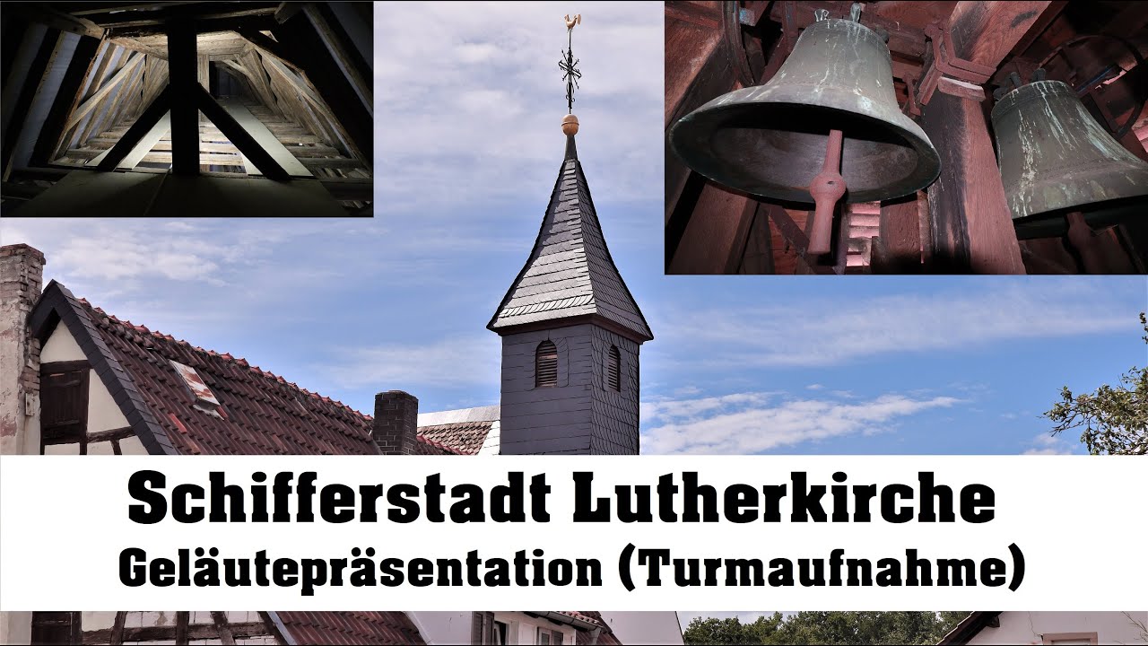 Schifferstadt, Lutherkirche, Geläutepräsentation (Turmaufnahme)
