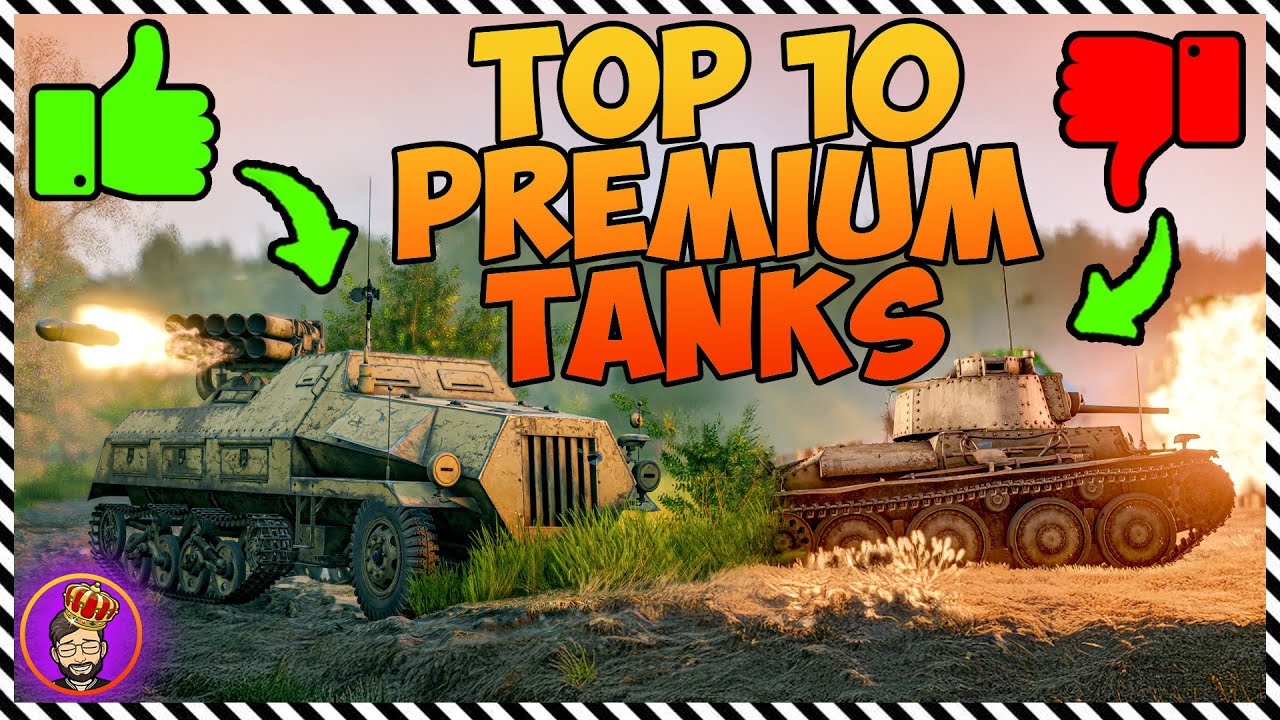 Top 10 Premium Tanks to BUY in Enlisted! &bull; MeAdmiralStarks