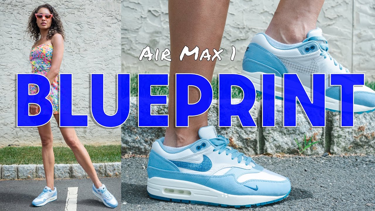 I CHANGED MY MIND on these!  Air Max 1 Blueprint On Foot Review and How to Style Three Ways