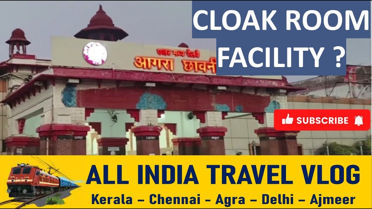 EP 14 | Cloak Room Facility | Agra Cantt Railway Station | Inside and Out | Destination Taj Mahal