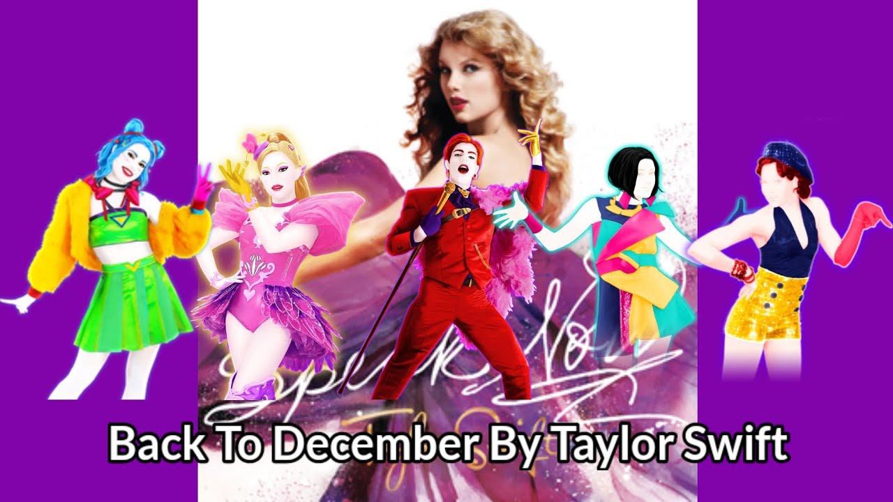 Back To December By Taylor Swift Fanmade Mashup