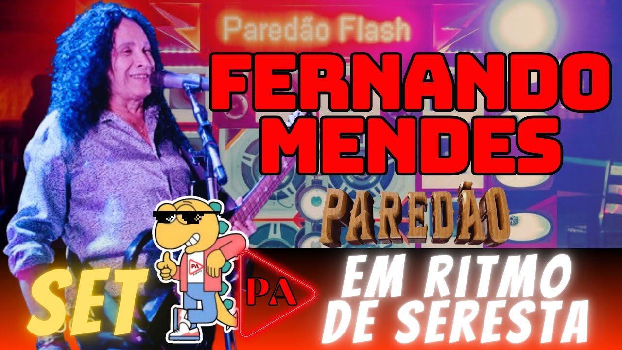 Set Seresta (Paredão) Fernando Mendes