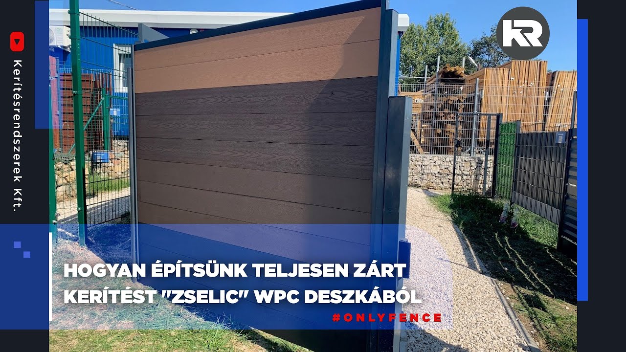 Hogyan építsünk teljesen zárt kerítést 