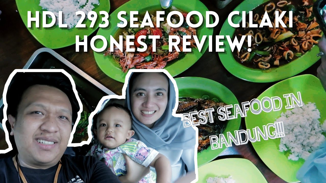 REVIEW HDL 293 SEAFOOD CILAKI BANDUNG ! | BEST SEAFOOD RESTAURANT IN BANDUNG !