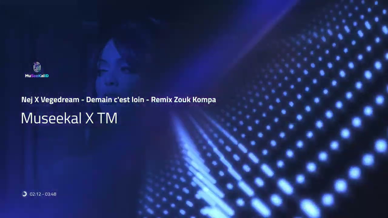Nej x Vegedream  - Demain C'est Loin - Remix Kompa Zouk 2022