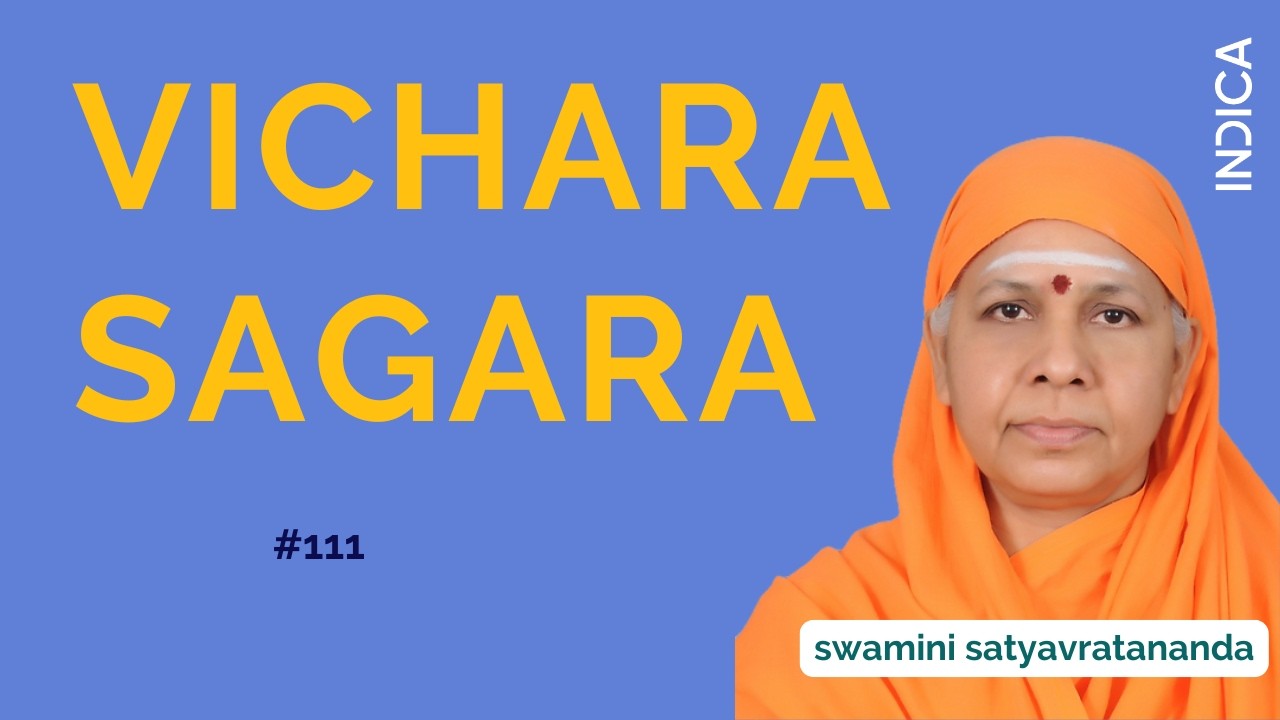 Vichara Sagara -  111 [CH 4 TOPICS 148,149 | Swamini Satyavratananda Saraswati