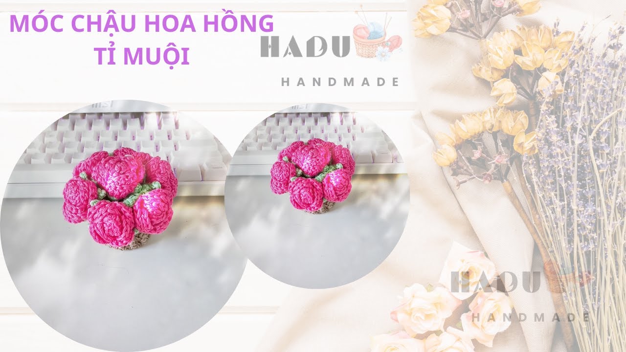 #162 Móc chậu hoa hồng tỉ muội| hook a pot of roses Hadu handmade| Hadu09| Móc hoa hồng cuộn|Móc hoa