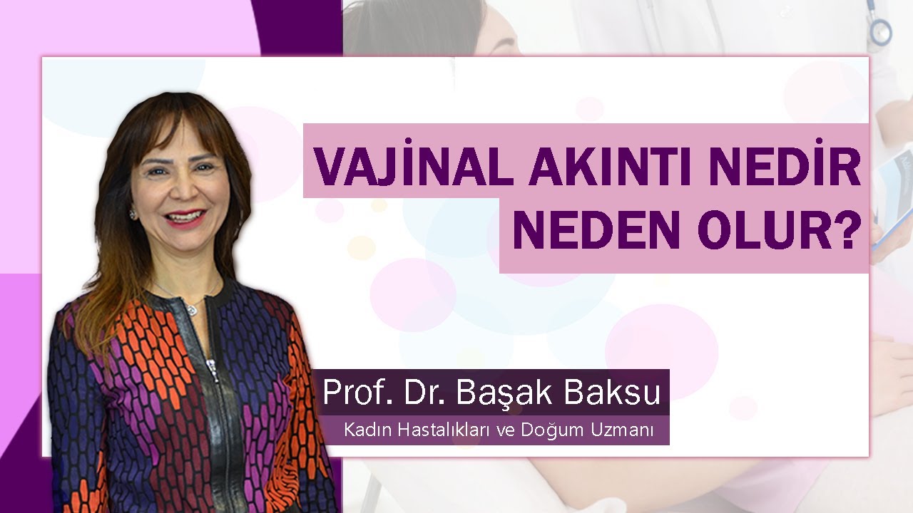 Vajinal Akıntı Neden Olur? Dikkat Edilmesi Gerekenler