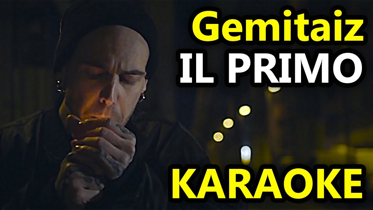 Gemitaiz: IL PRIMO (Karaoke - Instrumental)