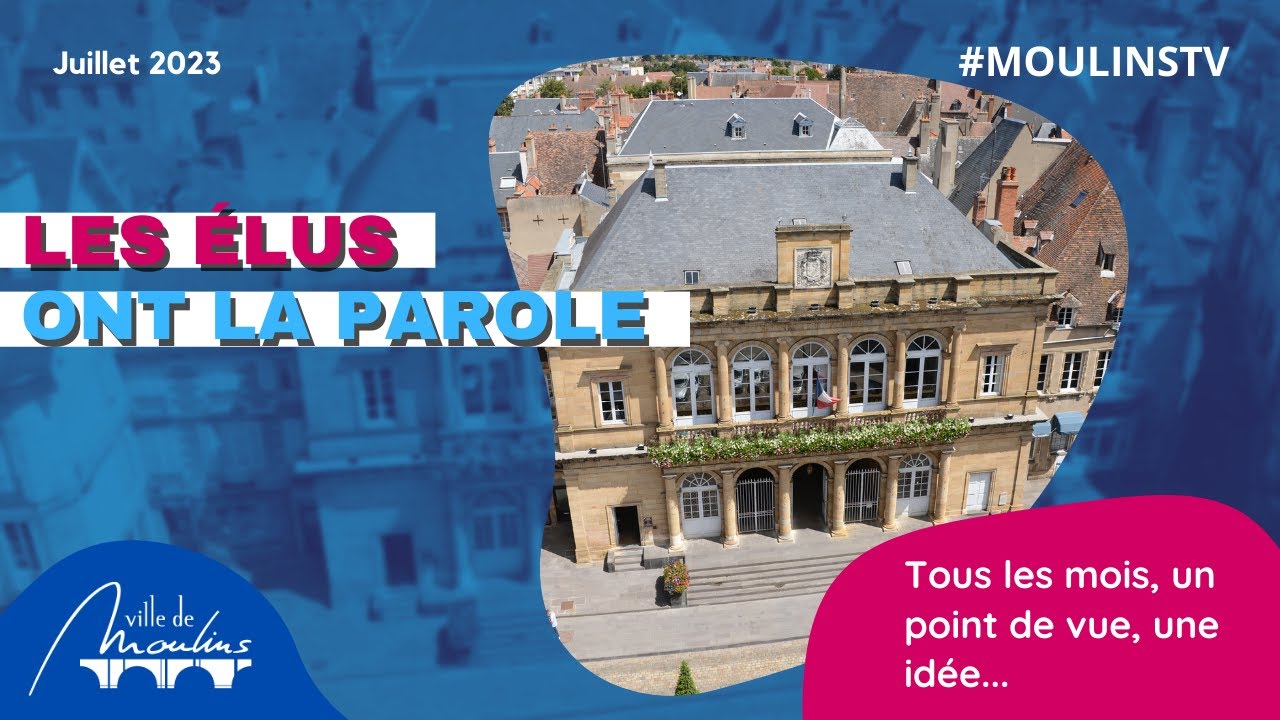 Les élus ont la parole | Juillet 2023