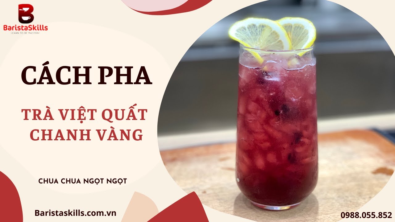 Bài 184: Cách pha trà Việt Quất chanh vàng độc lạ🌿How to make Lemon Bluberry Tea #Baristaskills?