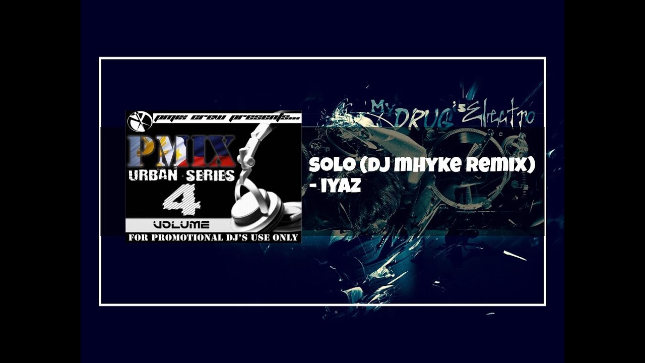 Solo (Dj Mhyke Remix)