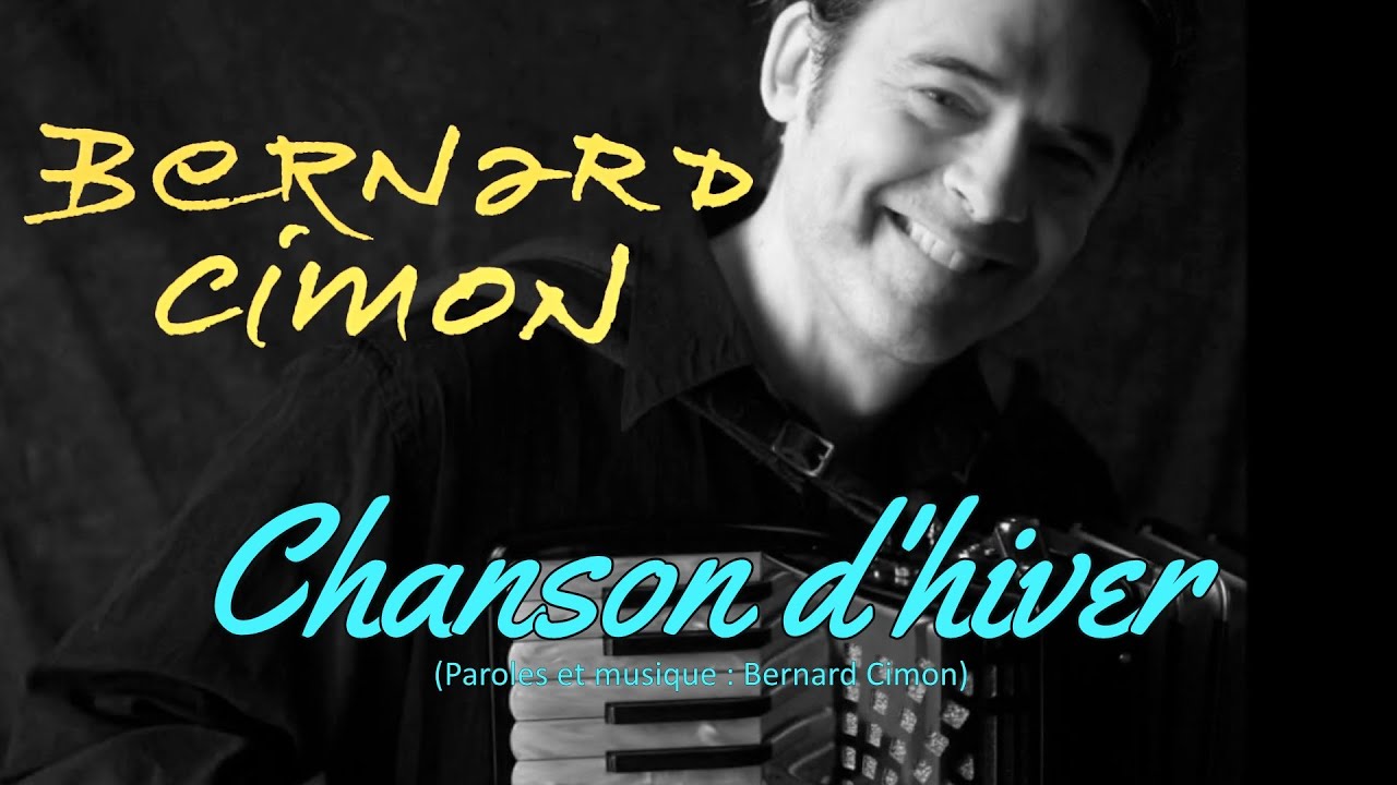 CHANSON D'HIVER (Bernard Cimon)