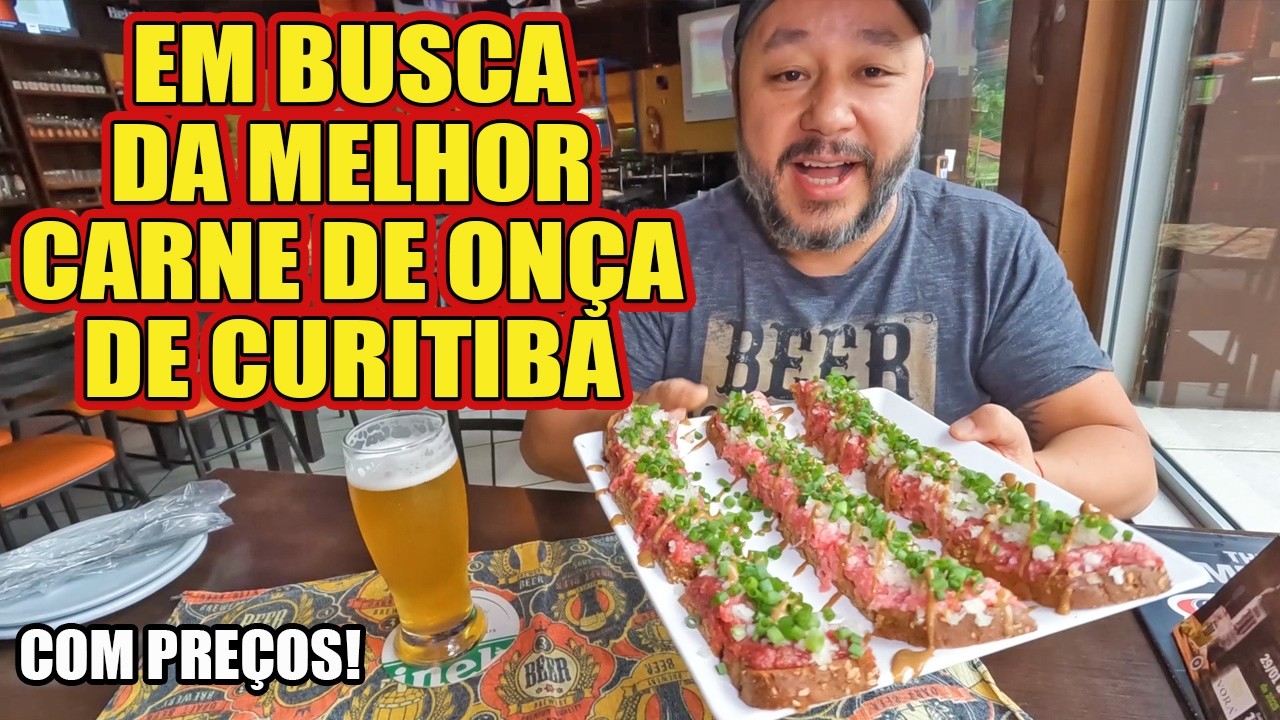 CARNE DE ONÇA - 5 LUGARES PARA COMER - EM BUSCA DA MELHOR CARNE DE ONÇA DE CURITIBA - #Vlog