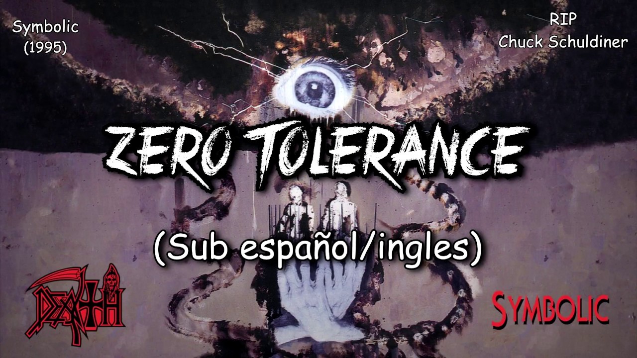 Death - Zero Tolerance (Sub español/ingles)