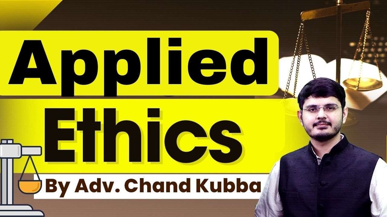 Applied Ethics | Bio Ethics | Environmental Ethics | Business Ethics | Administrative Ethics