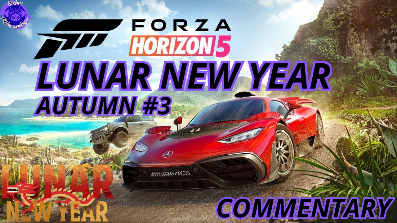 Forza Horizon 5 | Lunar New Year | Autumn #3 | with commentary