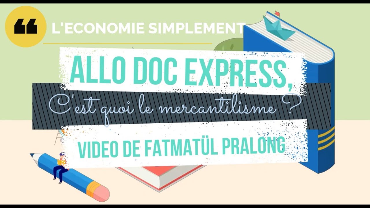 C'est quoi le mercantilisme ?