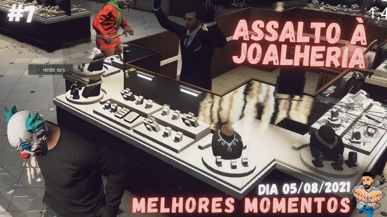 MELHORES MOMENTOS GTA V MOVE MIND #7 - ASSALTO À JOALHERIA! - STREAM DE DIA 05/08/2021