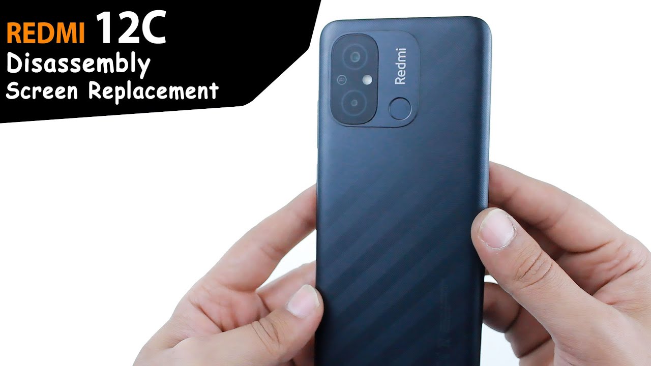Xiaomi Redmi 12C Disassembly and Screen Replacement