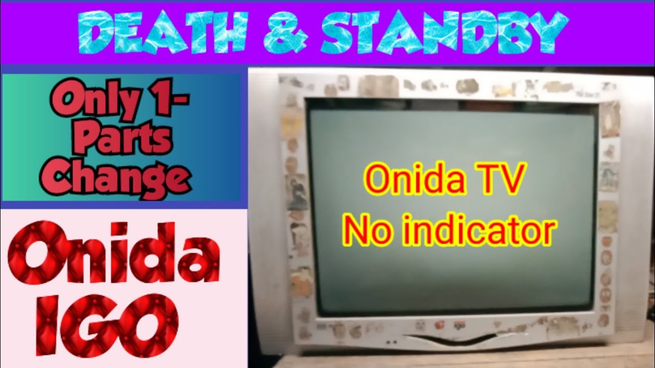 Onida crt Tv No power indicator / Onida Tv standby problem repair