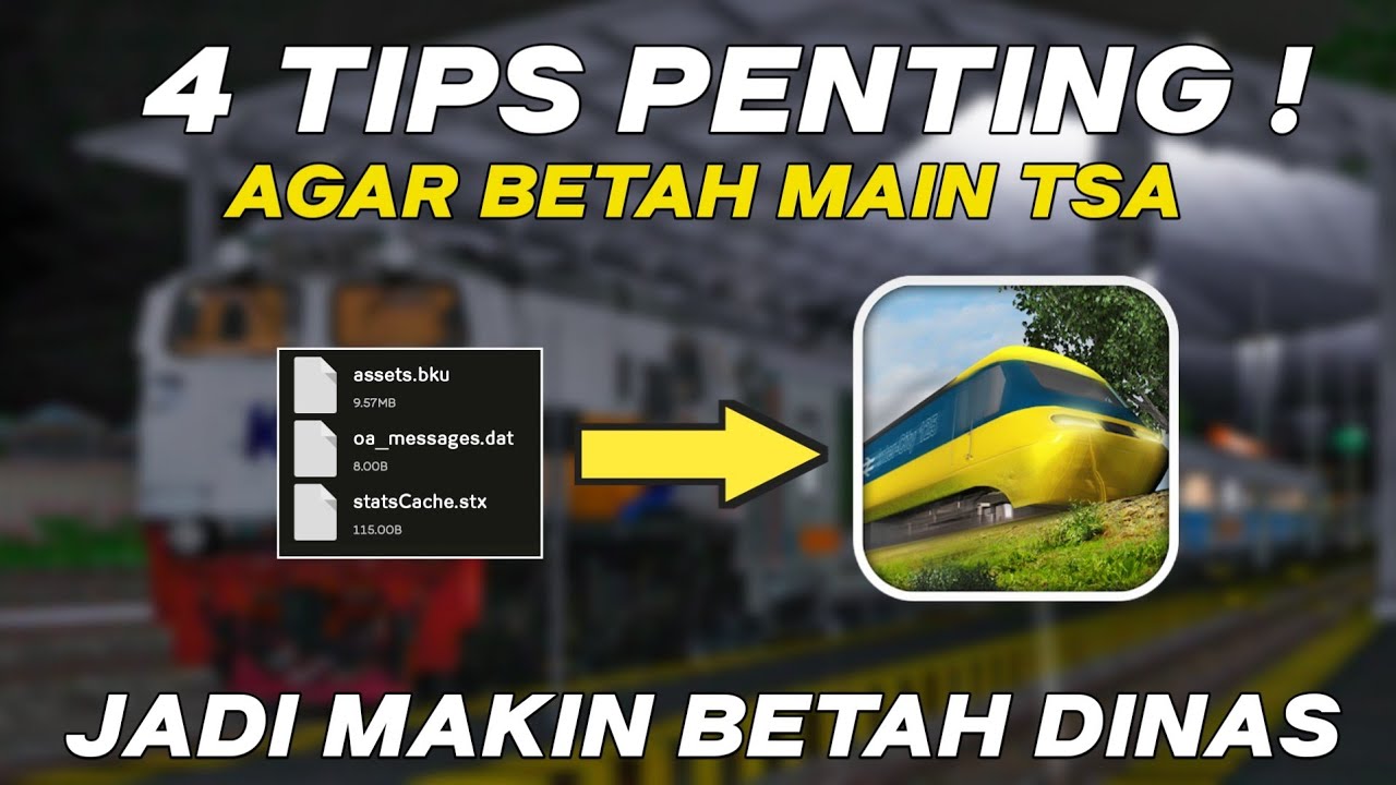 4 TIPS AGAR MAIN TSA LEBIH NYAMAN ❗ Tutorial Trainz Simulator Android