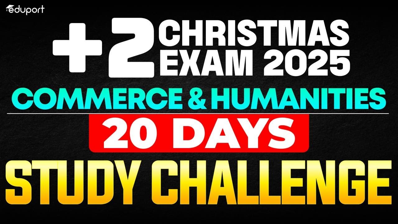 20 Days Study Challenge | Christmas Exam | Eduport Plus Two
