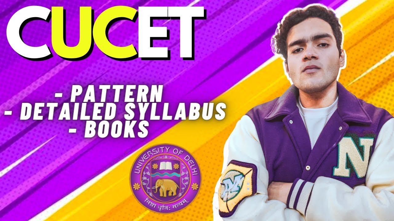 CUCET - Pattern, Detailed Syllabus, Books | CUCET Preparation Strategy | CUCET 2022 | DU