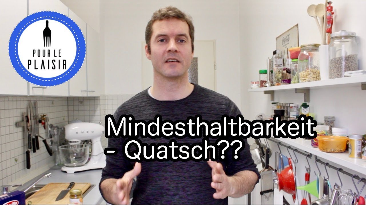 Mindesthaltbarkeitsdatum (MHD) - alles Quatsch?? / Thomas kocht