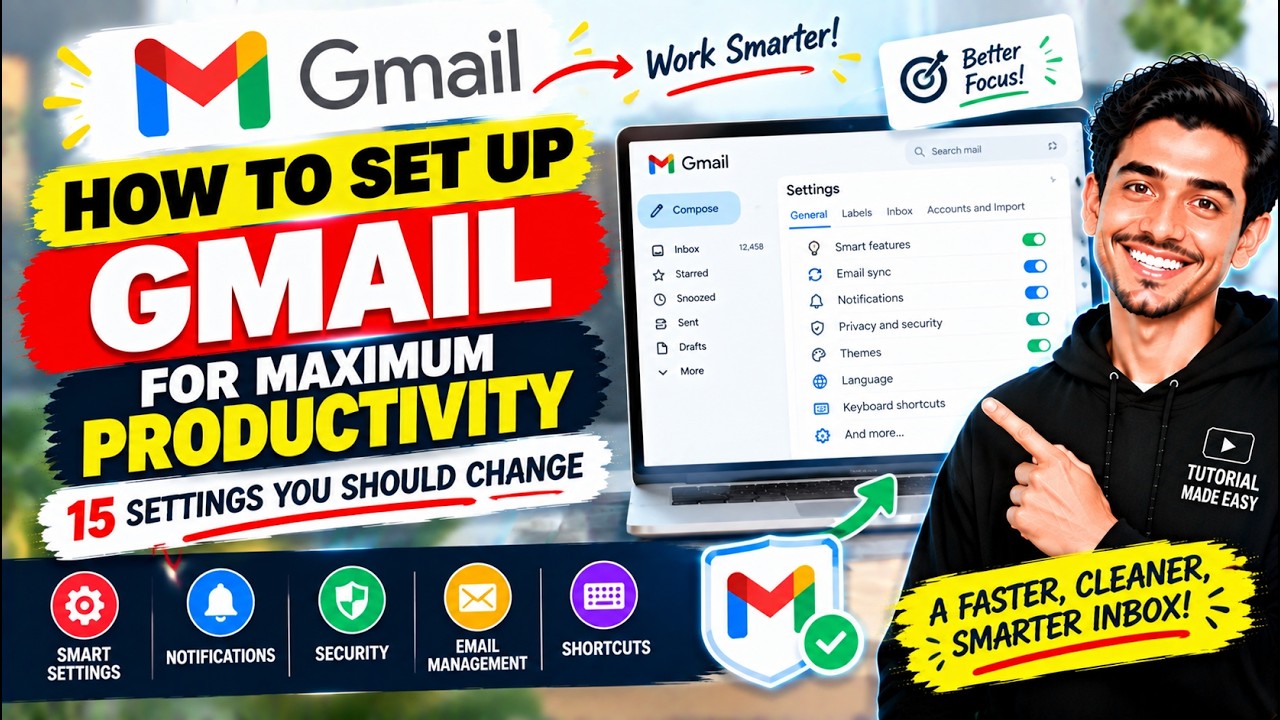 How to Set Up Gmail for Maximum Productivity: 15 Settings You Should Change