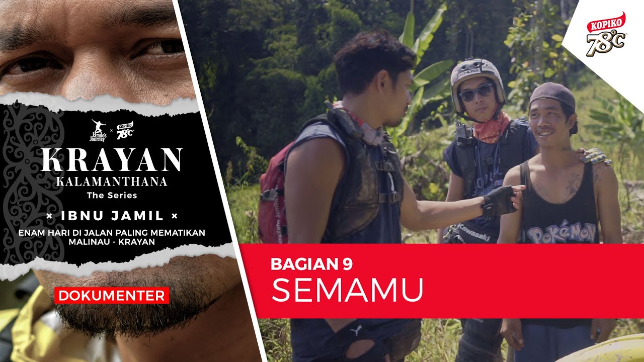 KRAYAN KALAMANTHANA: #09 SEMAMU