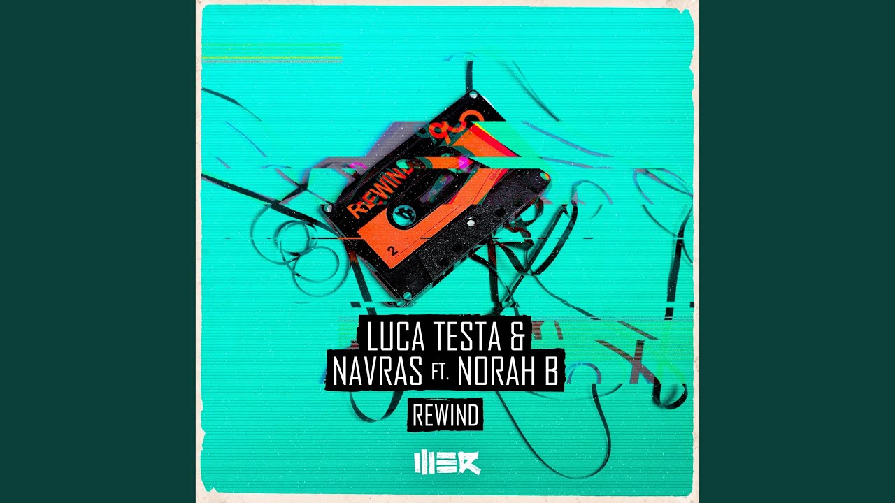 Rewind (feat. Norah B) (Extended Mix)