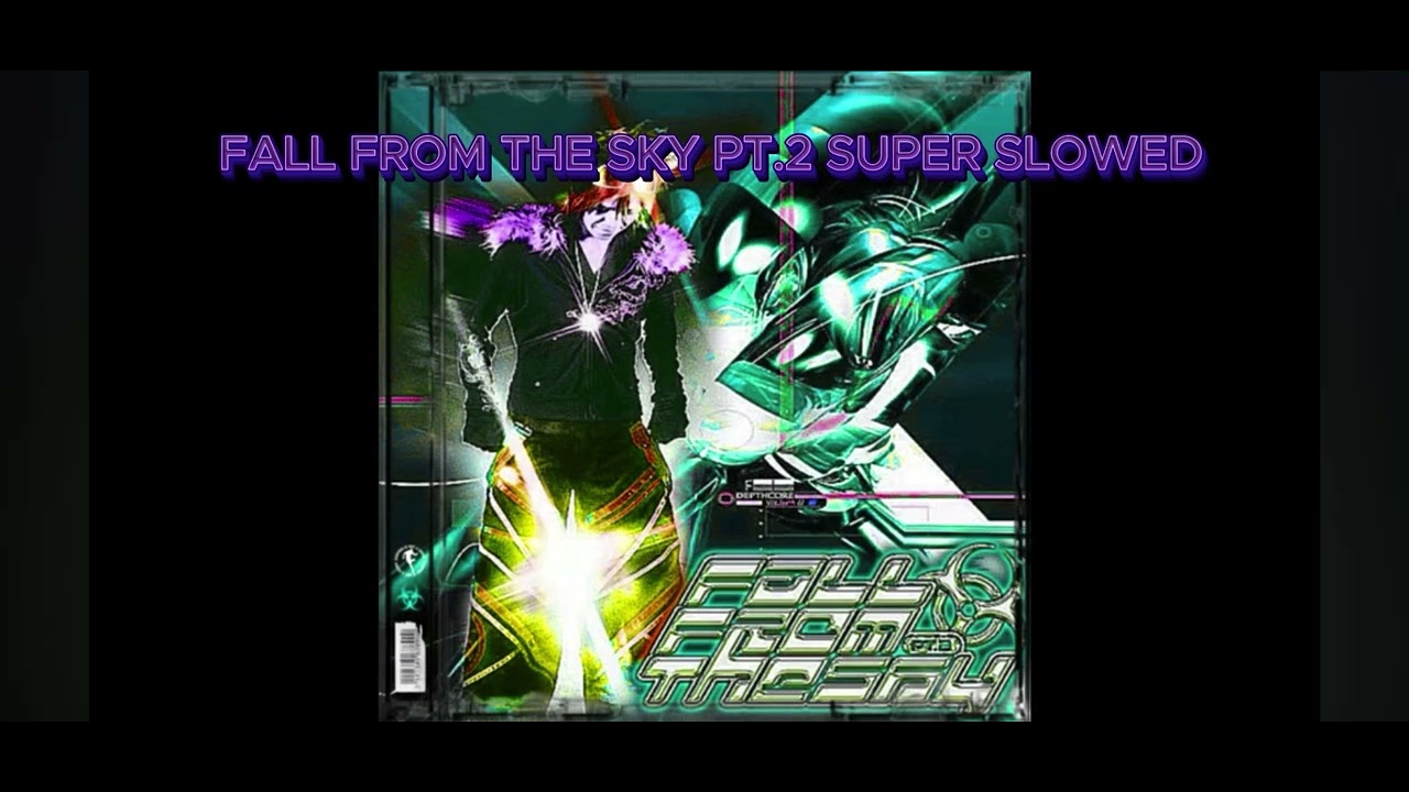 Fall from the sky pt2 (very very slow custom)