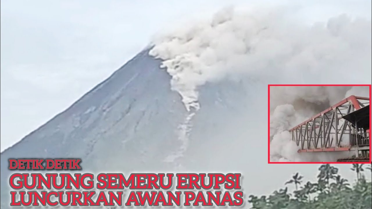 Gunung Semeru Kembali Erupsi‼️Luncurkan Awan Panas Berhenti 6 KM Tidak Sampai Ke Jembatan Perak