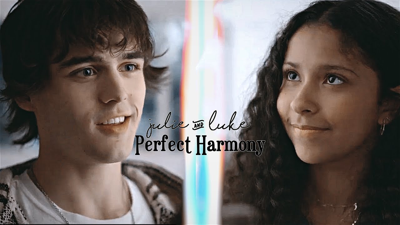 ⊹ Julie & Luke | Perfect Harmony ⊹