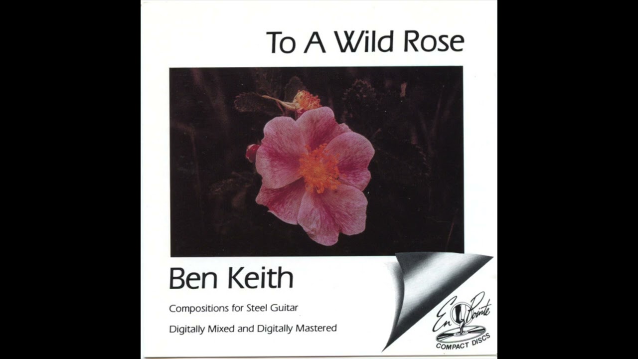 Ben Keith - To A Wild Rose (1987) (New Age)