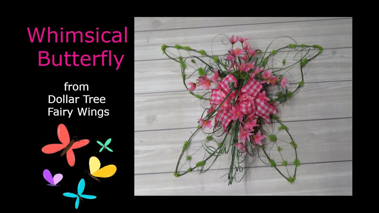 Whimsical Butterfly with Dollar Tree Fairy Wings