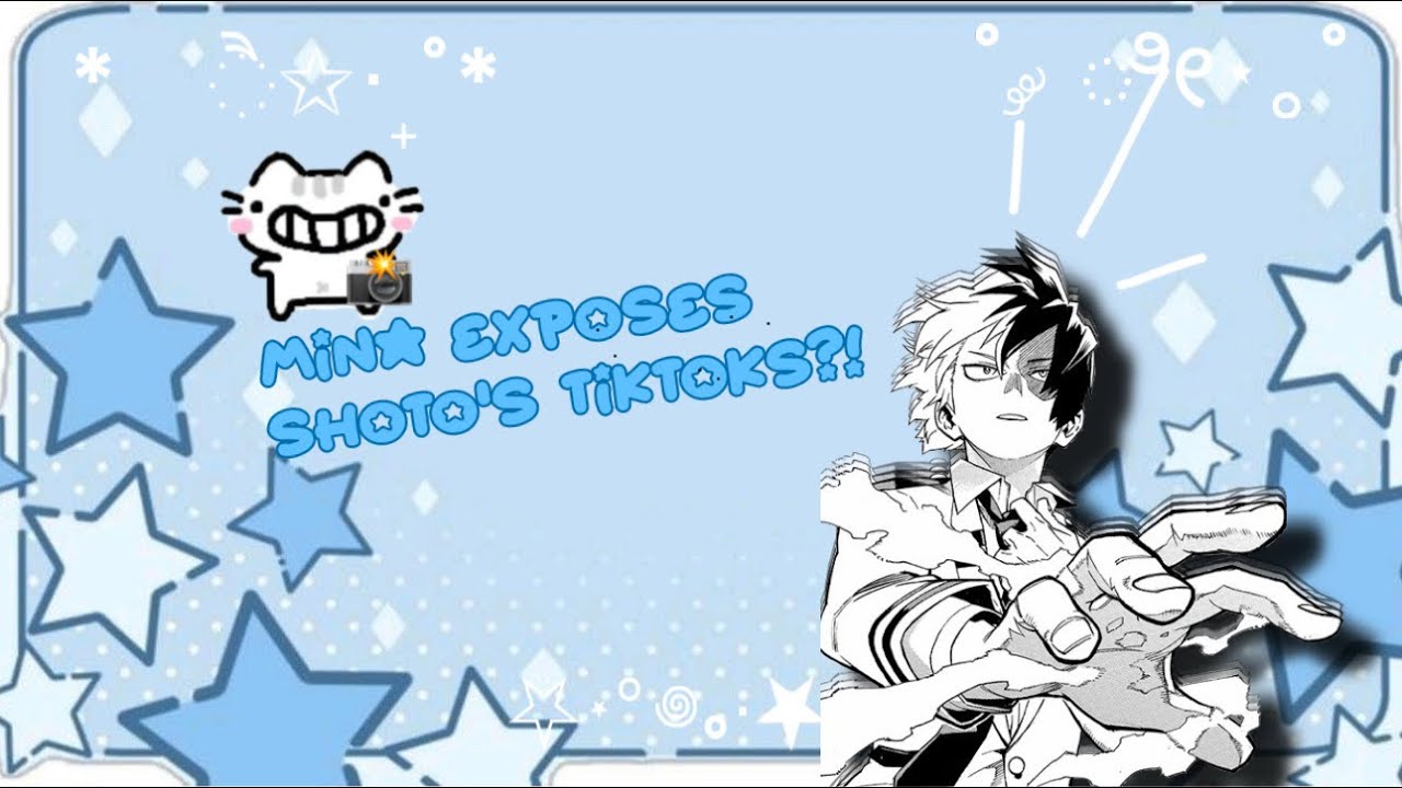 Mina exposes Shoto's TikToks?! || Speed up 2x || MHA || Shoto || PT  4 ||