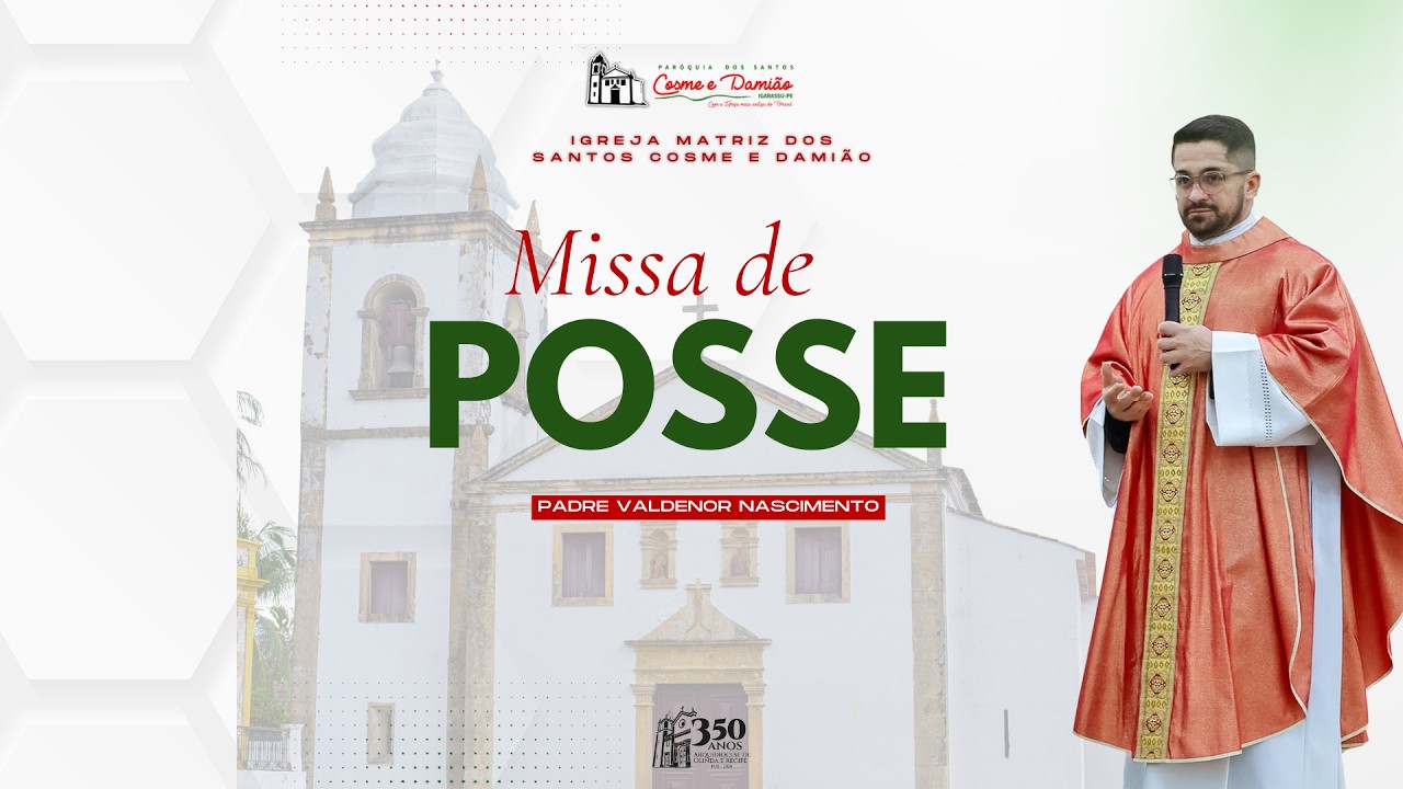 Missa de Posse - Pe. Valdenor Nascimento