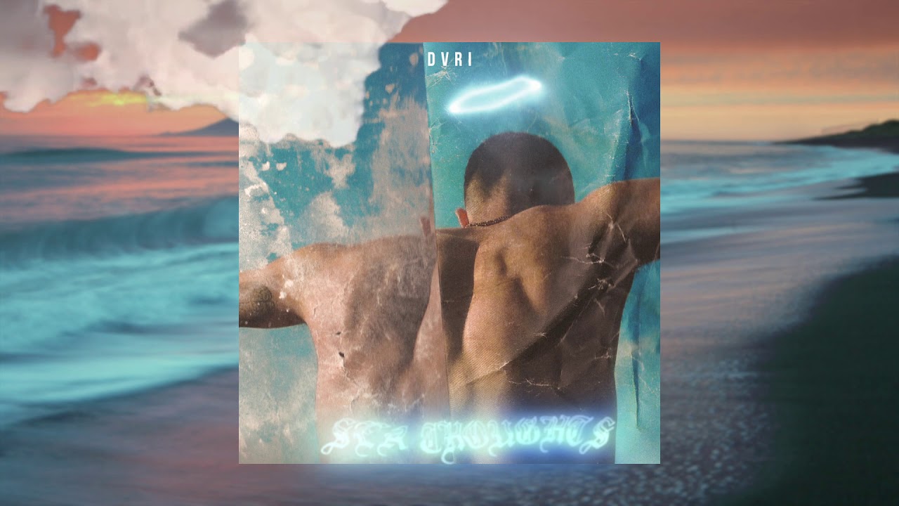 SEA THOUGHTS - DVRI (Official Audio)