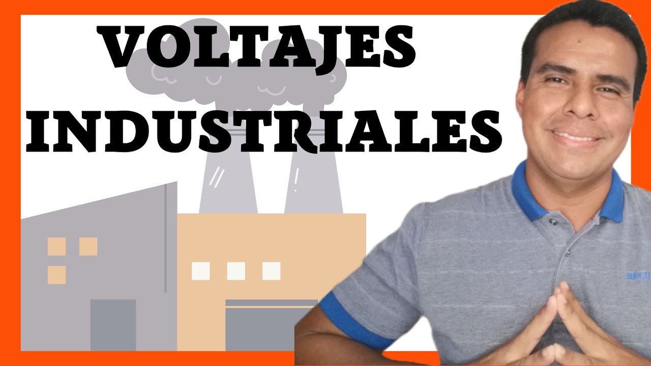 🏭 VOLTAJES EL&Eacute;CTRICOS para EDIFICIOS INDUSTRIALES