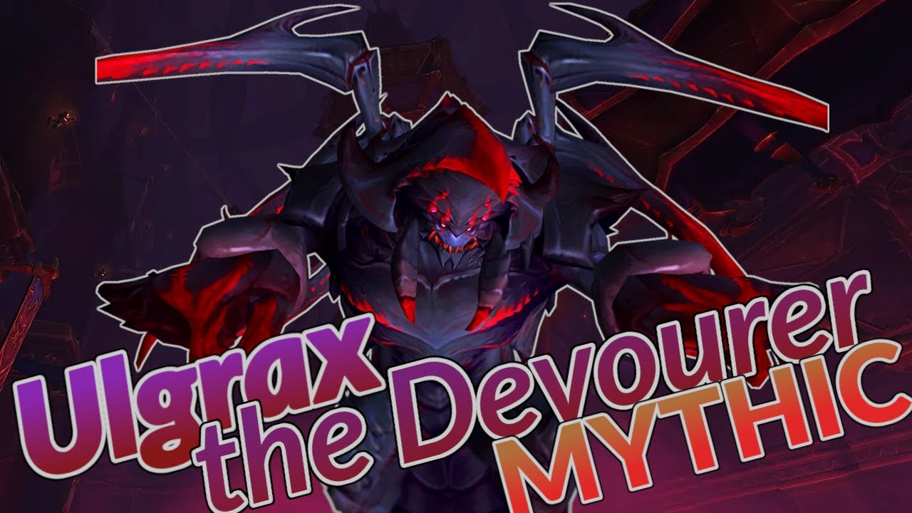 ULGRAX THE DEVOURER MYTHIC KILL | Ret / Fury / Resto POV | Added