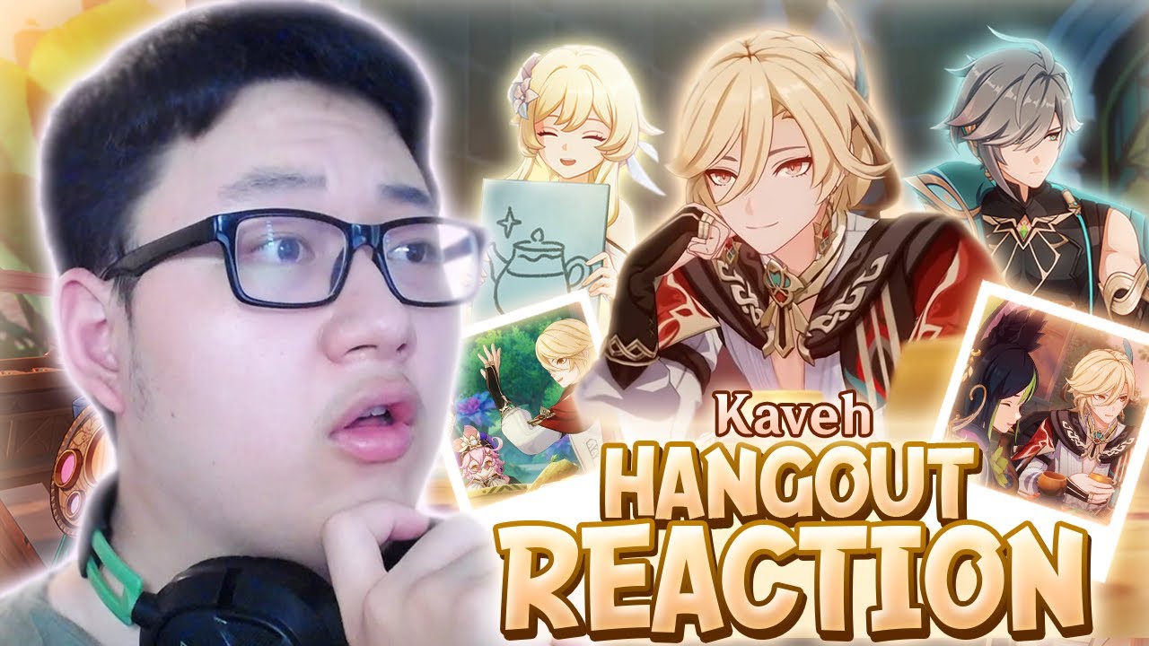 THE STRUGGLES OF A WORKING ADULT... | Kaveh Hangout REACTION All Endings Genshin Impact
